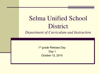 instruction unified curriculum selma district department school presentation ppt powerpoint