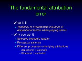 The fundamental attribution error