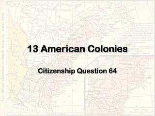 13 American Colonies