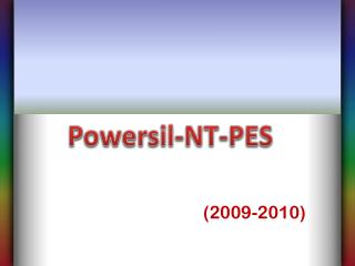 POWERSIL NTPES