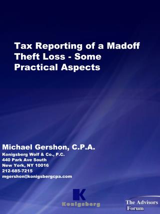 Tax Reporting of a Madoff Theft Loss - Some Practical Aspects