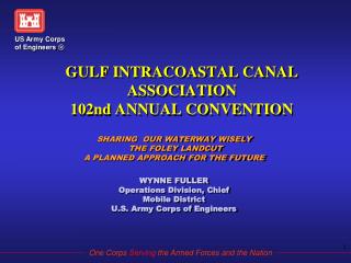 GULF INTRACOASTAL CANAL ASSOCIATION 102nd ANNUAL CONVENTION
