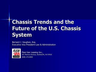 Chassis Trends and the Future of the U.S. Chassis System