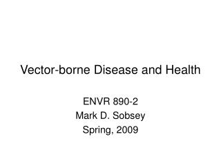 Vector-borne Disease and Health
