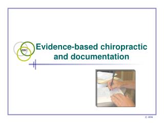 Evidence-based chiropractic and documentation