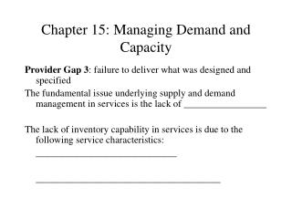 Chapter 15: Managing Demand and Capacity