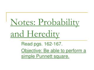 Notes: Probability and Heredity