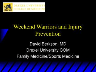 Weekend Warriors and Injury Prevention