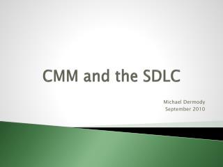 CMM and the SDLC