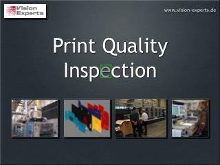 Print Quality Insp e ction