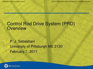 Control Rod Drive System (PRD) Overview