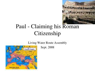 Paul - Claiming his Roman Citizenship