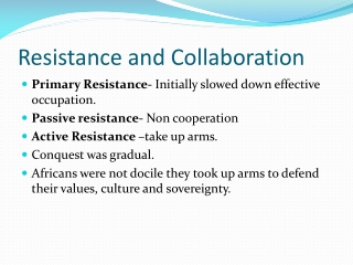 Resistance and Collaboration