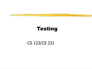 Testing