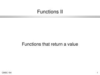 Functions II