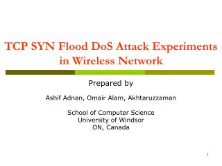 TCP SYN Flood DoS Attack Experiments in Wireless Network