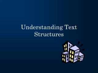 Understanding Text Structures