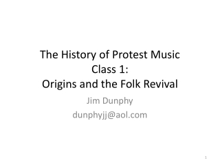 The History of Protest Music Class 1: Origins and the Folk Revival