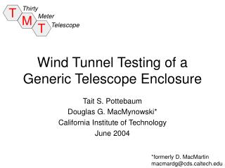 Wind Tunnel Testing of a Generic Telescope Enclosure