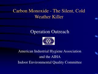 Carbon Monoxide - The Silent, Cold Weather Killer