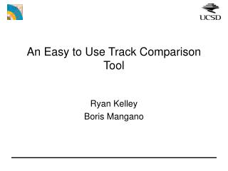 An Easy to Use Track Comparison Tool