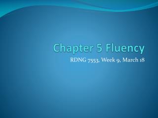 Chapter 5 Fluency
