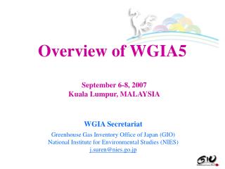 WGIA Secretariat Greenhouse Gas Inventory Office of Japan (GIO)