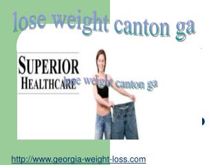 Lose weight canton ga