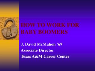 HOW TO WORK FOR BABY BOOMERS