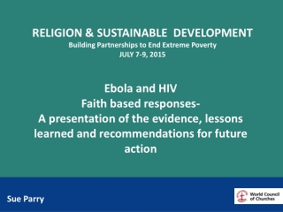 Ebola and HIV Faith based responses-