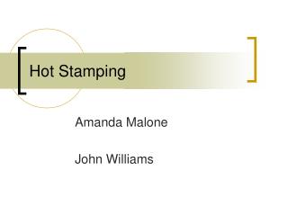 Hot Stamping