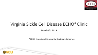 Virginia Sickle Cell Disease ECHO* Clinic