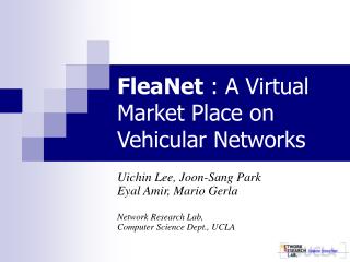 FleaNet : A Virtual Market Place on Vehicular Networks