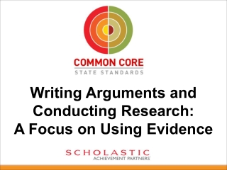 Writing Arguments and Conducting Research: A Focus on Using Evidence