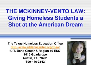 THE MCKINNEY-VENTO LAW: Giving Homeless Students a Shot at the American Dream