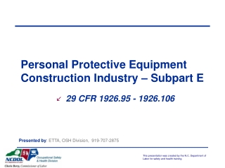 Personal Protective Equipment Construction Industry – Subpart E