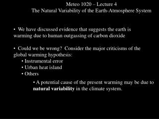 Meteo 1020 – Lecture 4 The Natural Variability of the Earth-Atmosphere System