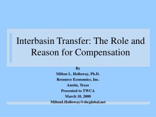 Interbasin Transfer: The Role and Reason for Compensation