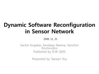 Dynamic Software Reconfiguration in Sensor Network