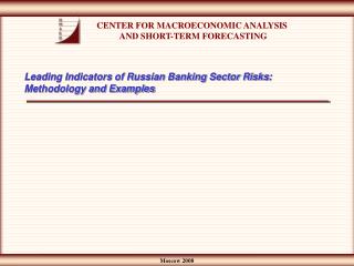 Leading Indicators of Russian Banking Sector Risks : Methodology and Examples