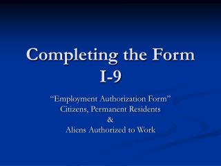 Completing the Form I-9