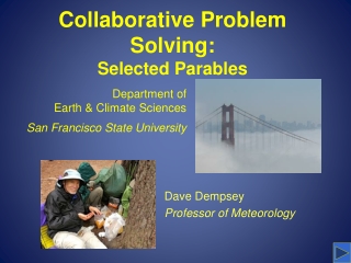 Collaborative Problem Solving: Selected Parables