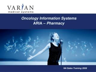 Oncology Information Systems ARIA – Pharmacy