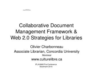 Collaborative Document Management Framework & Web 2.0 Strategies for Libraries