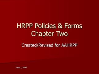 HRPP Policies & Forms Chapter Two