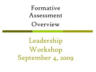 Leadership Workshop September 4, 2009