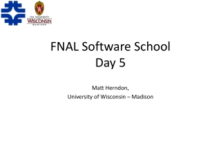 FNAL Software School Day 5