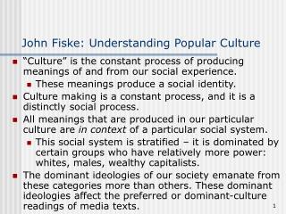 John Fiske: Understanding Popular Culture