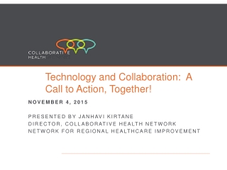 Technology and Collaboration: A Call to Action, Together!