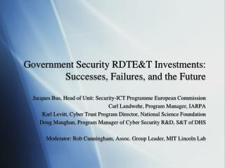 Government Security RDTE&T Investments: Successes, Failures, and the Future